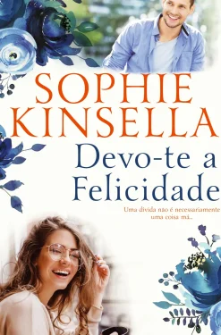 New Quinta Essencia Devo-te a Felicidade de Sophie Kinsella