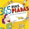 New Porto Editora 365 Dias, 365 Piadas - um Ano de Gargalhadas