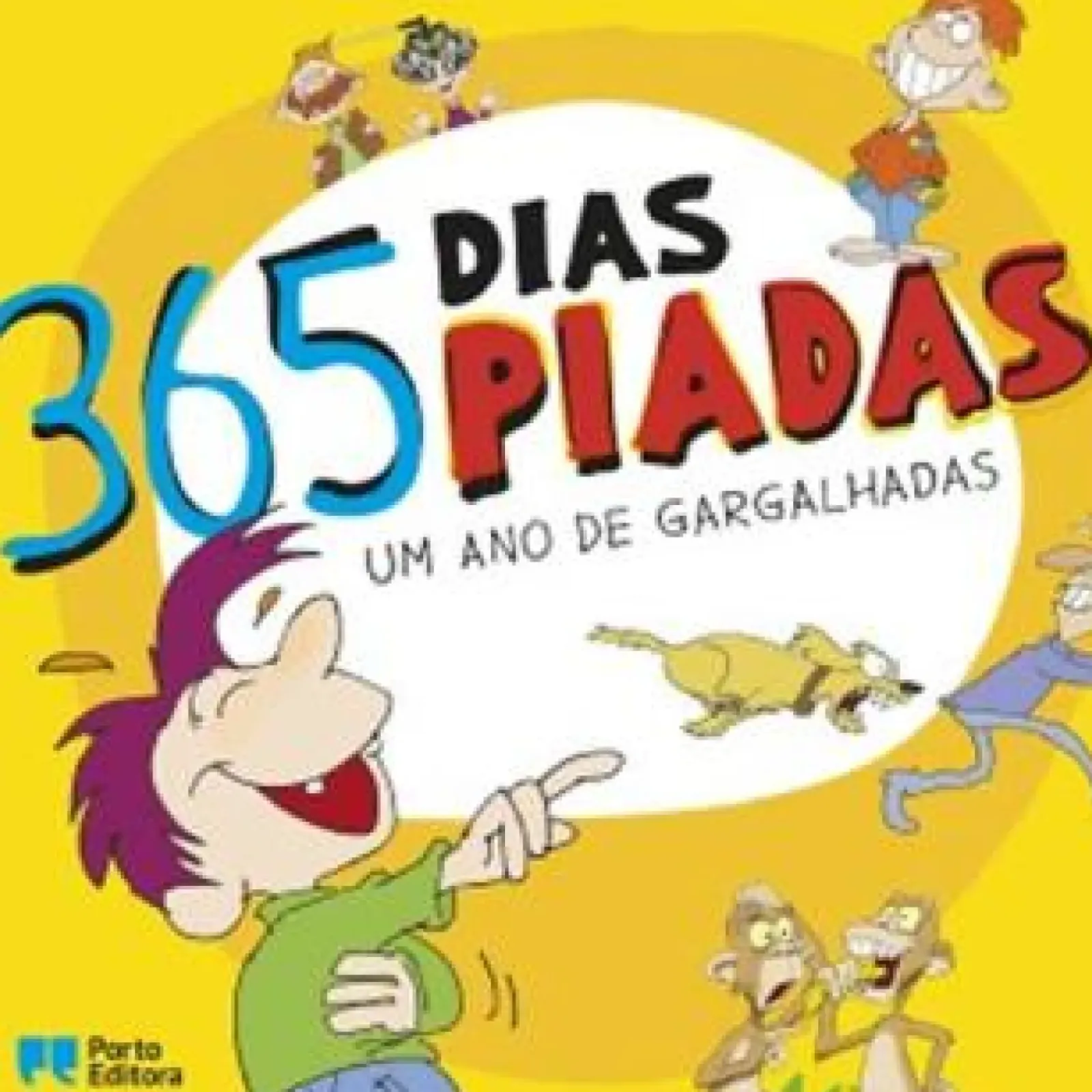 New Porto Editora 365 Dias, 365 Piadas - um Ano de Gargalhadas