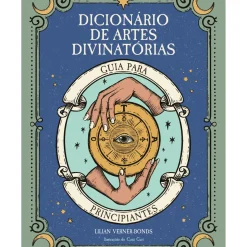 Outlet Marcador Dicionário de Artes Divinatórias - Guia para Principiantes de Lilian Verner-Bonds