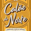 Ideias De Ler Dicionários E Gramáticas > Dicionário de Calão do Norte de João Carlos Brito