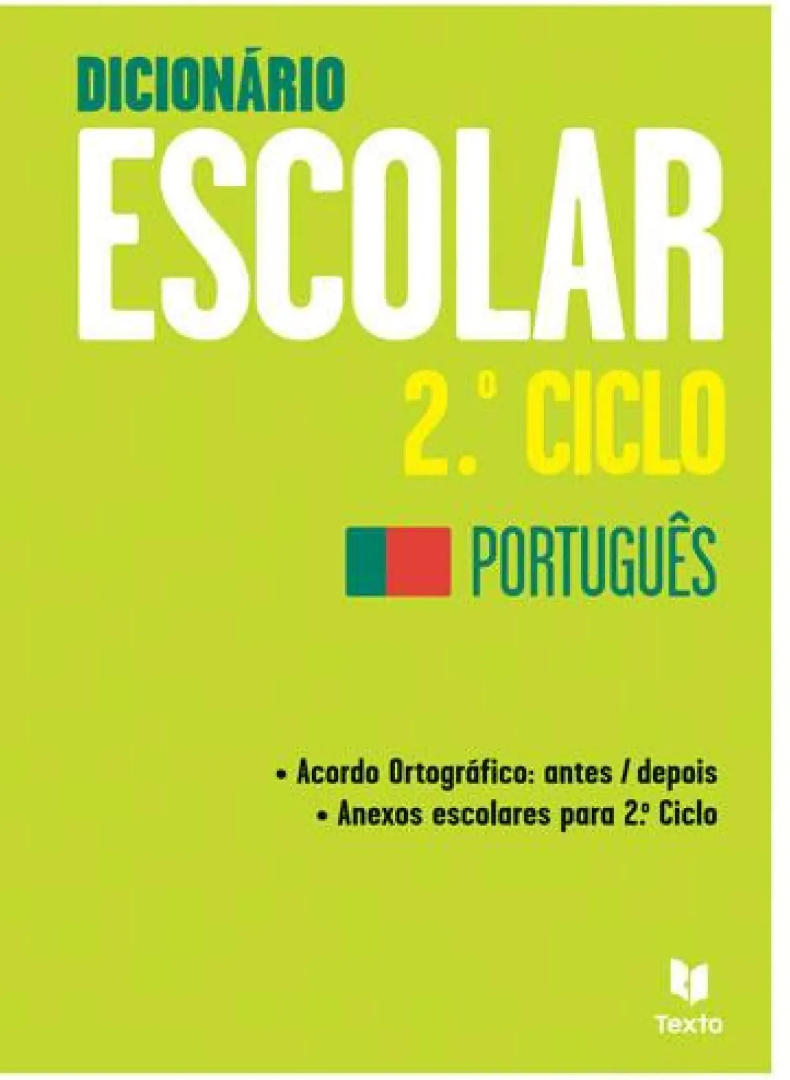 Texto Editores Dicionários E Gramáticas > Dicionário Escolar - 2.º Ciclo Português