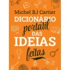 Oficina Do Livro Tempos Livres > Dicionário Portátil das Ideias Feitas
