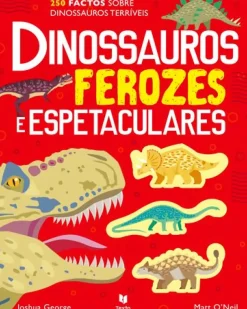 Outlet Texto Editora Dinossauros Ferozes e Espetaculares de Joshua George