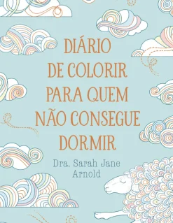 Best Nascente Diário de Colorir para Quem Não Consegue Dormir de Sarah Jane Arnold