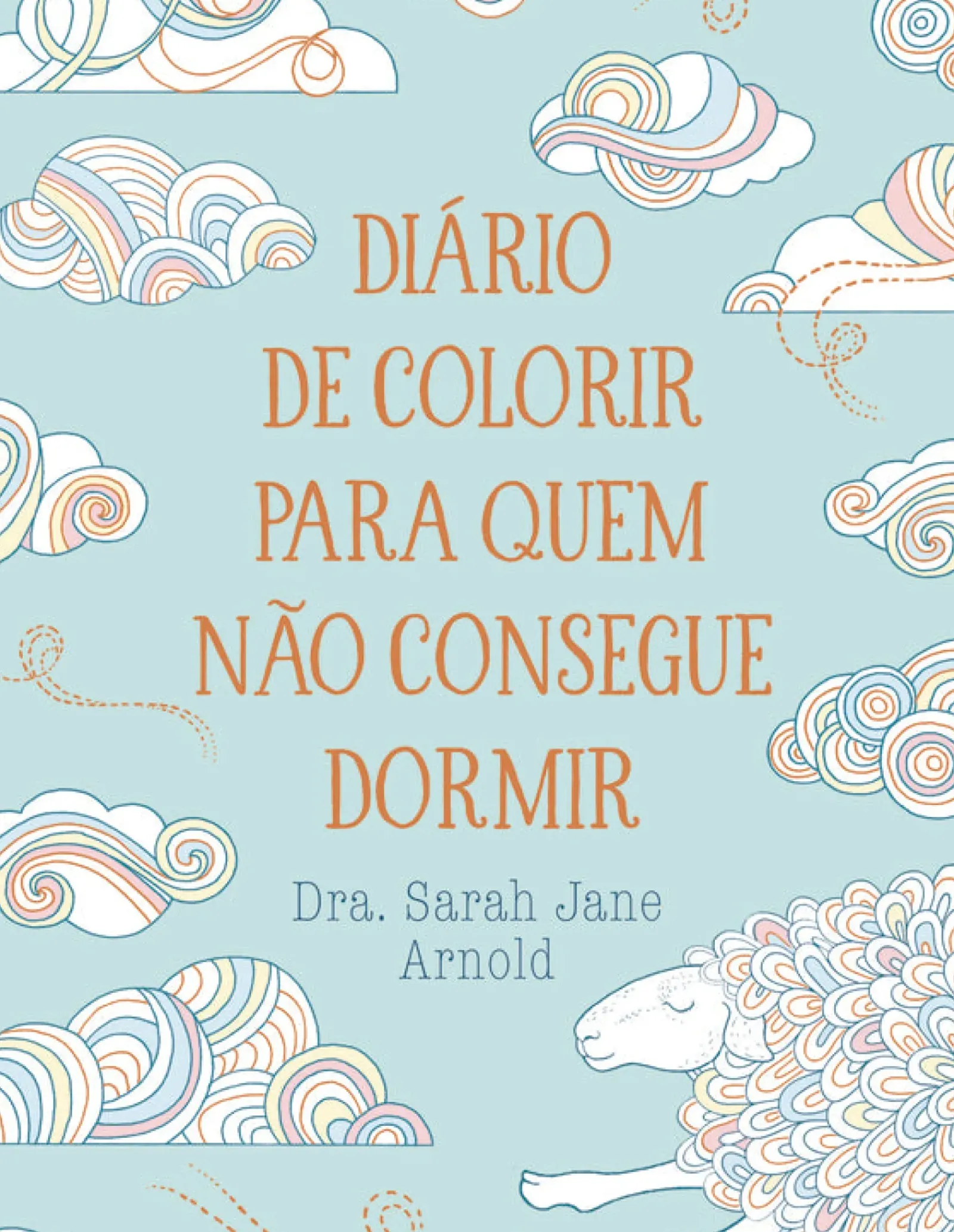 Best Nascente Diário de Colorir para Quem Não Consegue Dormir de Sarah Jane Arnold