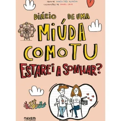 Hot Nuvem De Letras Diário de uma Miúda Como Tu de Maria Inês Almeida - Estarei a Sonhar?