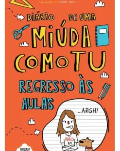Outlet Nuvem De Letras Diário de uma Miúda Como Tu de Maria Inês Almeida - Regresso às Aulas