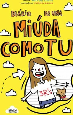 Outlet Nuvem De Letras Diário de uma Miúda Como Tu Nº 1 de Maria Inês Almeida