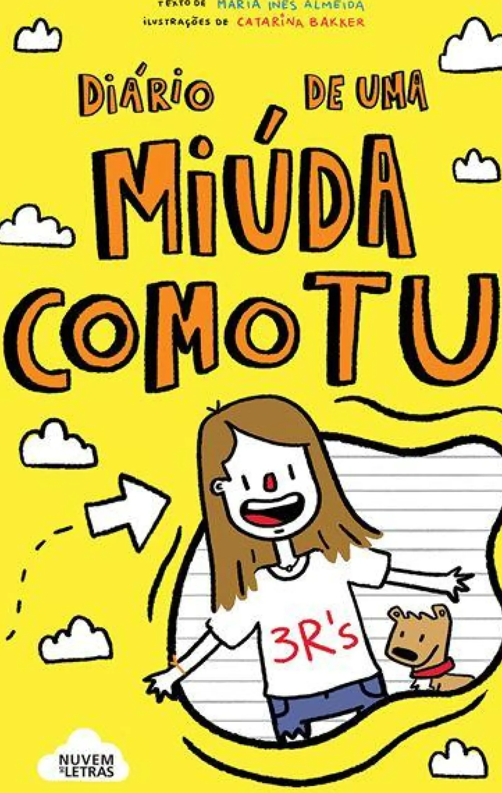 Outlet Nuvem De Letras Diário de uma Miúda Como Tu Nº 1 de Maria Inês Almeida