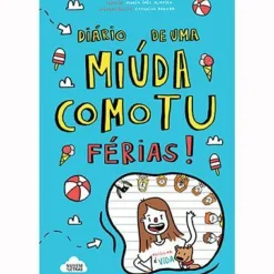 Online Nuvem De Letras Diário de uma Miúda Como Tu N.º 2 de Maria Inês Almeida - Férias! (2ª Edição)