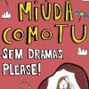 Nuvem De Letras Coleções Juvenis > Diário de uma Miúda Como Tu Nº 7 - sem Dramas, Please! de Maria Inês Almeida