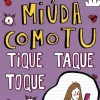 Nuvem De Letras Coleções Juvenis > Diário de uma Miúda Como Tu Nº 6 - Tique Taque Toque! de Maria Inês Almeida
