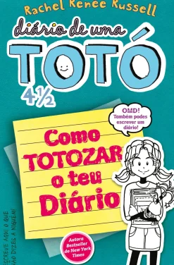 Discount Edições Gailivro Diário de uma Totó 4 1/2 de Rachel Renée Russell - Como TOTOZAR o Teu Diário