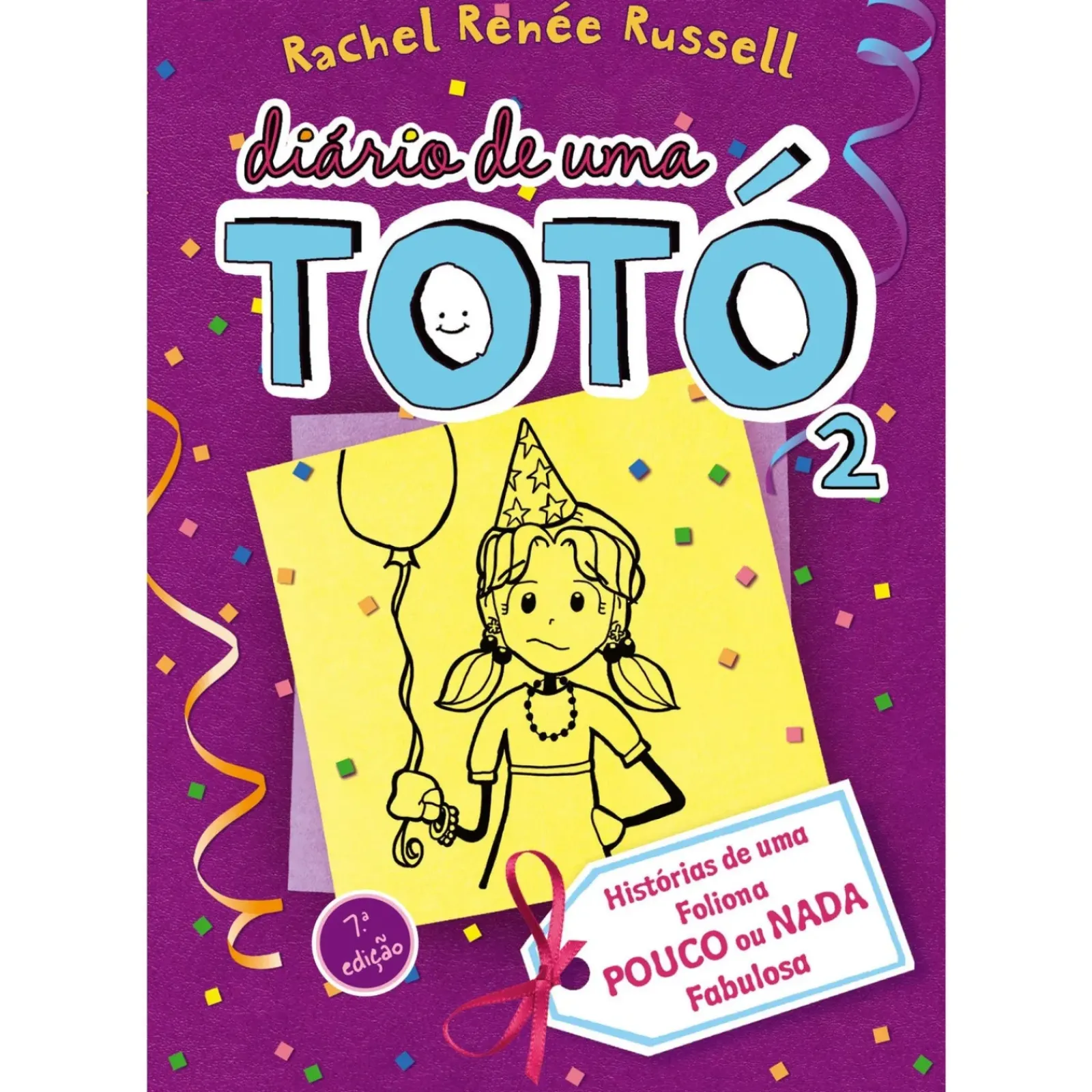 Clearance Edições Gailivro Diário de uma Totó 2 de Rachel Renée Russell - Histórias de uma Foliona POUCO ou NADA Fabulosa
