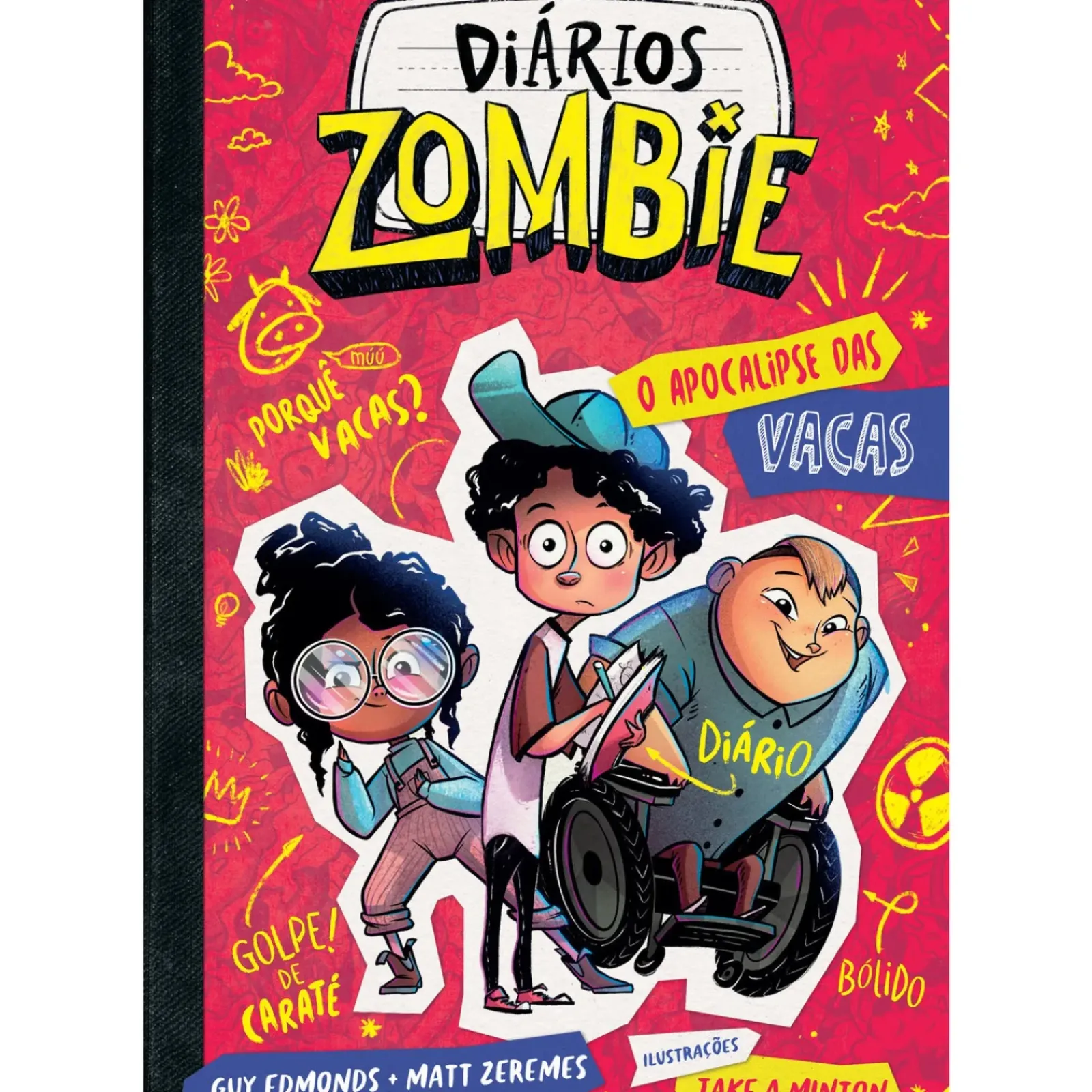 Gailivro Coleções Juvenis > Diários Zombie 1 - Apocalipse das Vacas de Guy Edmonds e Matt Zeremes
