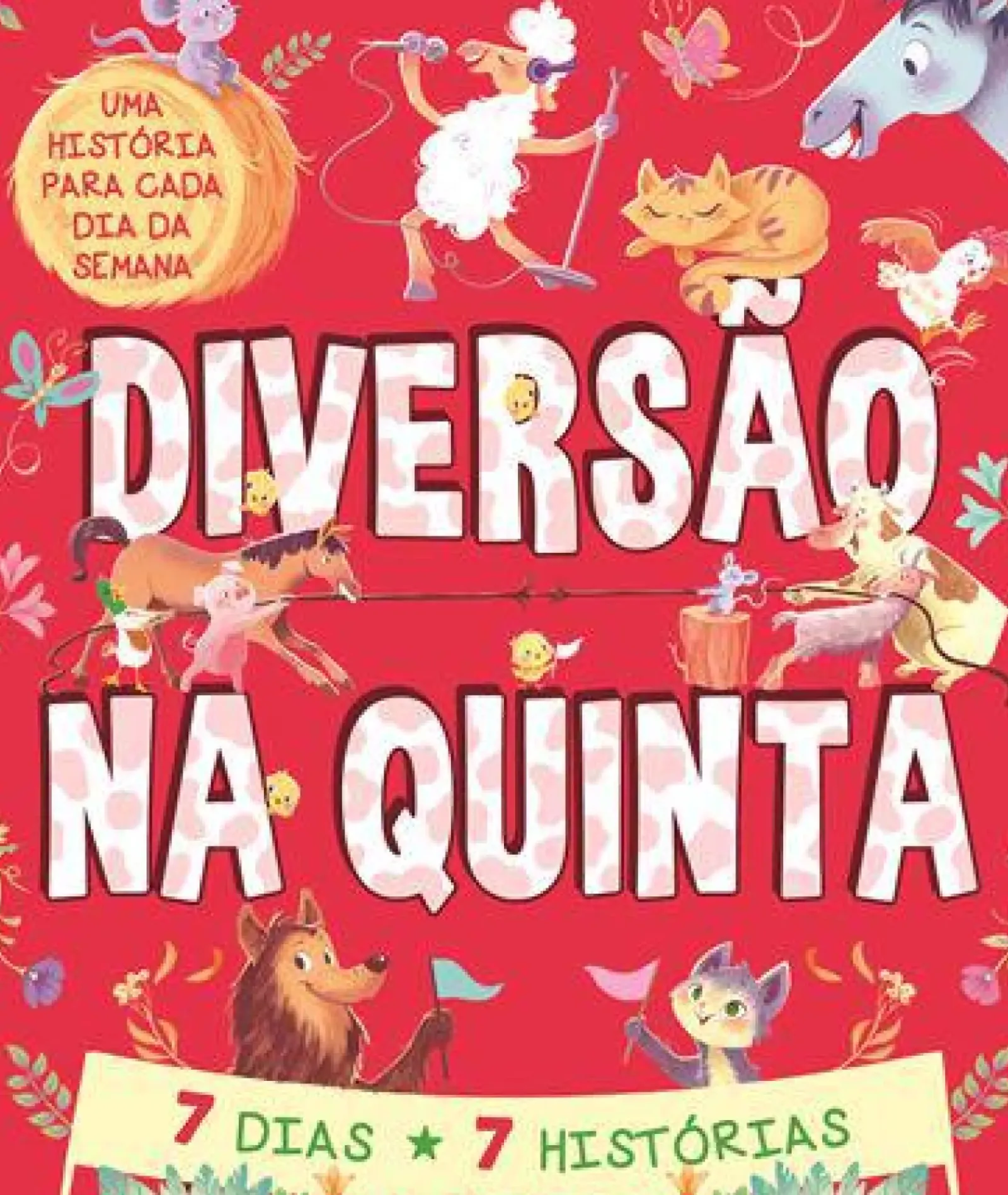 Joybooks Literatura Infantil > Diversão na Quinta de Stephanie Moss