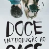 Dom Quixote Doce Introdução ao Caos de Marta Orriols