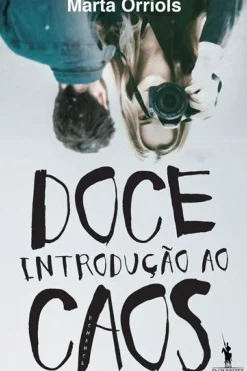 Dom Quixote Doce Introdução ao Caos de Marta Orriols