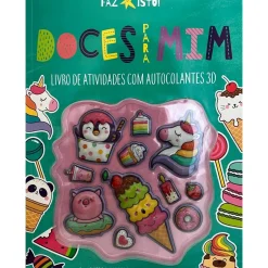 Dom Quixote Atividades > Doces para Mim - Livro de Atividades com Autocolantes 3D de Vários Autores
