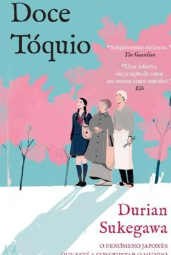 Asa Romance > Doce Tóquio de Durian Sukegawa