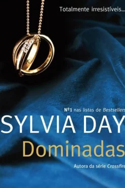 Quinta Essência Romance > Dominadas de Sylvia Day