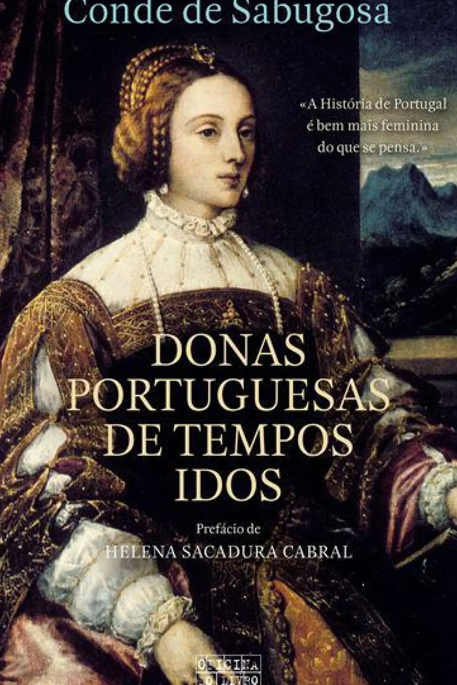 Outlet Oficina Livro Donas Portuguesas de Tempos Idos de Conde de Sabugosa