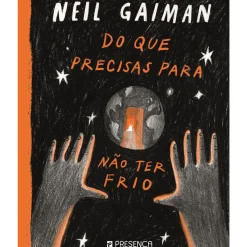 Online Presença Do que Precisas para Não Ter Frio de Neil Gaiman