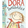 Asa Coleções Infantis > Dora Imaginástica de Abby Hanlon