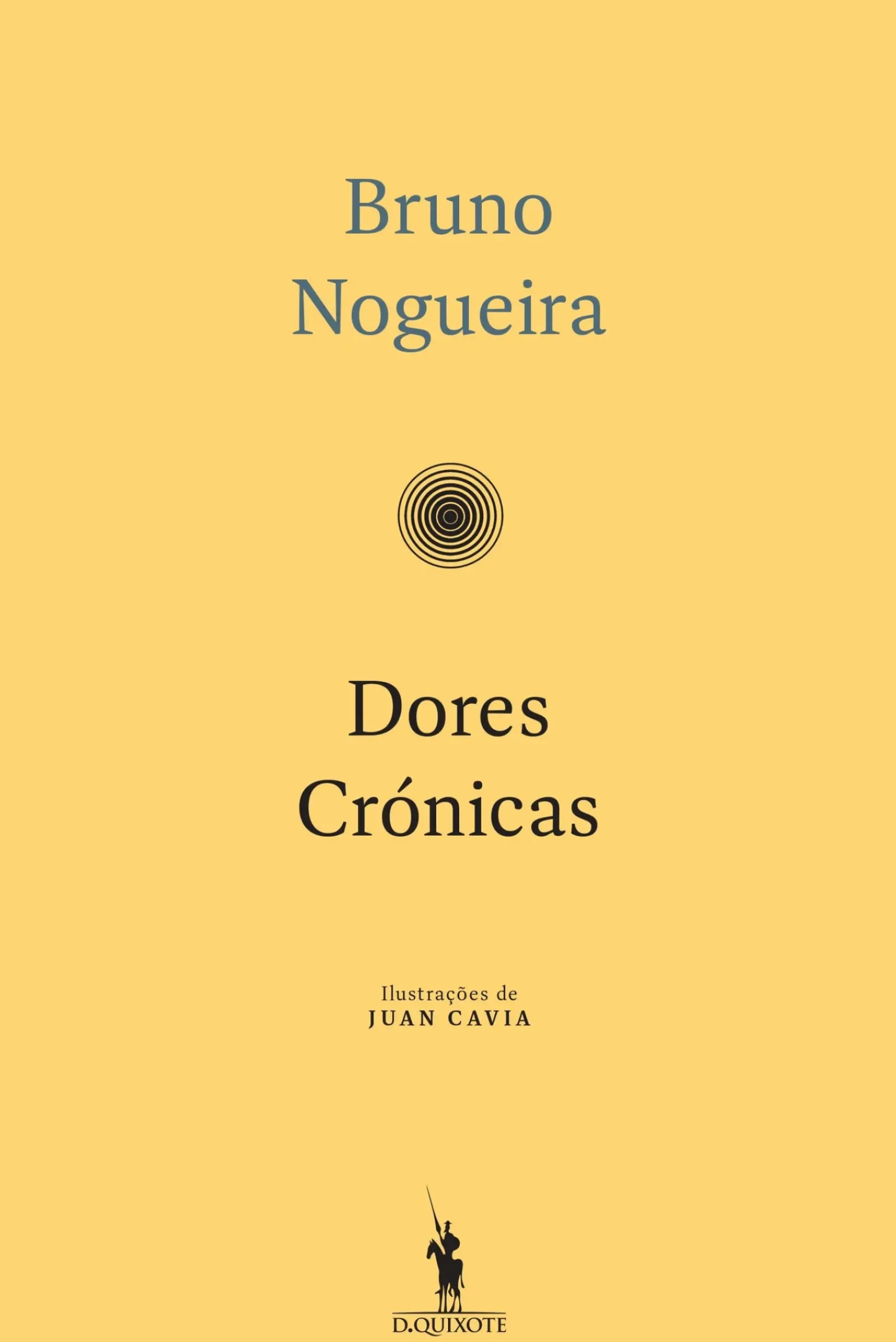 Dom Quixote Humor > Dores Crónicas de Bruno Nogueira