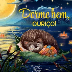Porto Editora Dorme Bem, Ouriço! de Elena Ulyeva