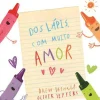 Best Nuvem De Letras Dos Lápis, com Muito Amor de Drew Daywalt