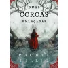 Kathartika Fantástico > Duas Coroas Enlaçadas de Rachel Gillig - O Rei Pastor - Livro 2