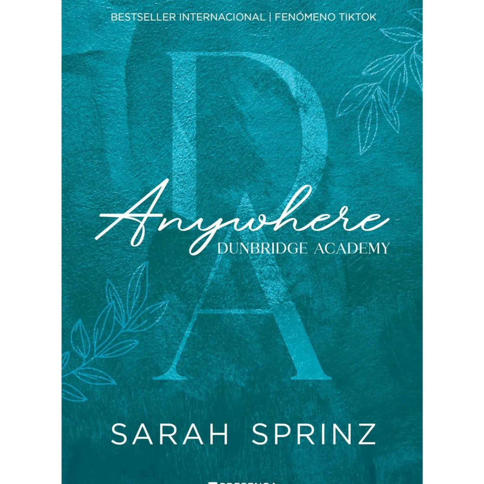 New Presença Dunbridge Academy - Livro 1: Anywhere de Sarah Sprinz