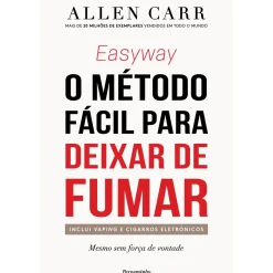 Pergaminho Saúde E Bem Estar > Easyway - o Método Fácil para Deixar de Fumar de Allen Carr - Mesmo sem Força de Vontade