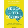 Ideias De Ler Desenvolvimento Pessoal > Educa o Teu Cérebro de David Bueno