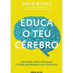 Ideias De Ler Desenvolvimento Pessoal > Educa o Teu Cérebro de David Bueno