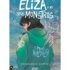Outlet Secret Society Eliza e os seus Monstros de Francesca Zappia