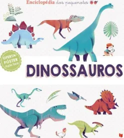 Texto Editora Conhecimento > Enciclopédia dos Pequenotes - Dinossauros de Jean-Michel Bragard