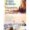 Asa Romance > Encontro em Jerusalém de Tiago Rebelo