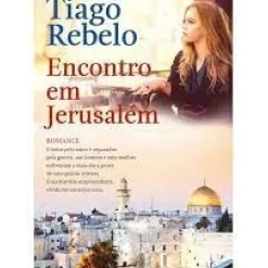 Asa Romance > Encontro em Jerusalém de Tiago Rebelo