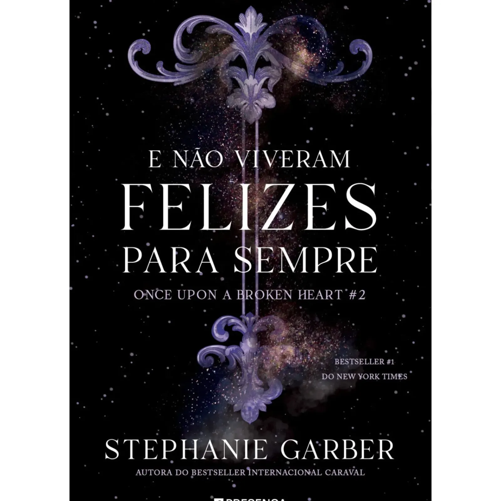 Online Presença E Não Viveram Felizes para Sempre de Stephanie Garber - Once Upon a Broken Heart - Livro 2