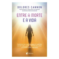 Best Albatroz Entre A Morte e A Vida de Dolores Cannon