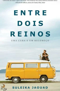 Lua De Papel Vidas Reais > Entre Dois Reinos de Suleika Jaouad