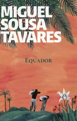 Sale Porto Editora Equador de Miguel Sousa Tavares