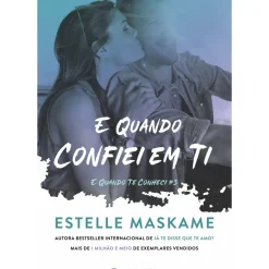 Marcador Young Adult > E Quando Confiei em Ti de Estelle Maskame