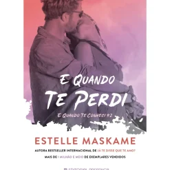 Sale Presença E Quando Te Perdi de Estelle Maskame - E Quando Te Conheci - Livro 2