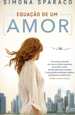 Presença Romance > Equação de um Amor de Simona Sparaco