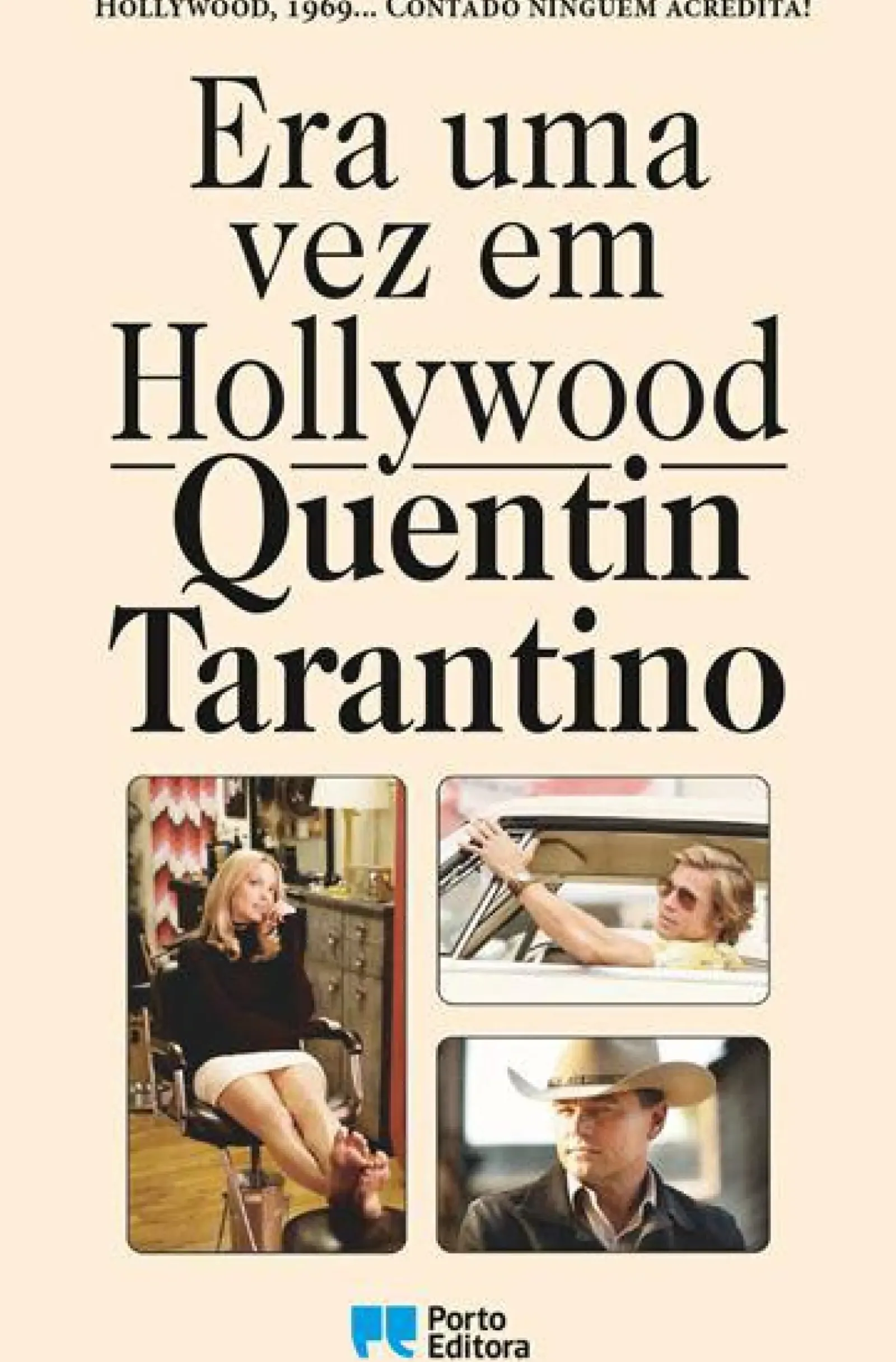 Sale Porto Editora Era uma Vez em Hollywood de Quentin Tarantino
