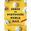 Hot Manuscrito Erros de Português Nunca Mais de Analita Santos